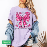 In October We Wear Pink T-Shirt | Breast Cancer Awareness Apparel - Evie's Dreamlands