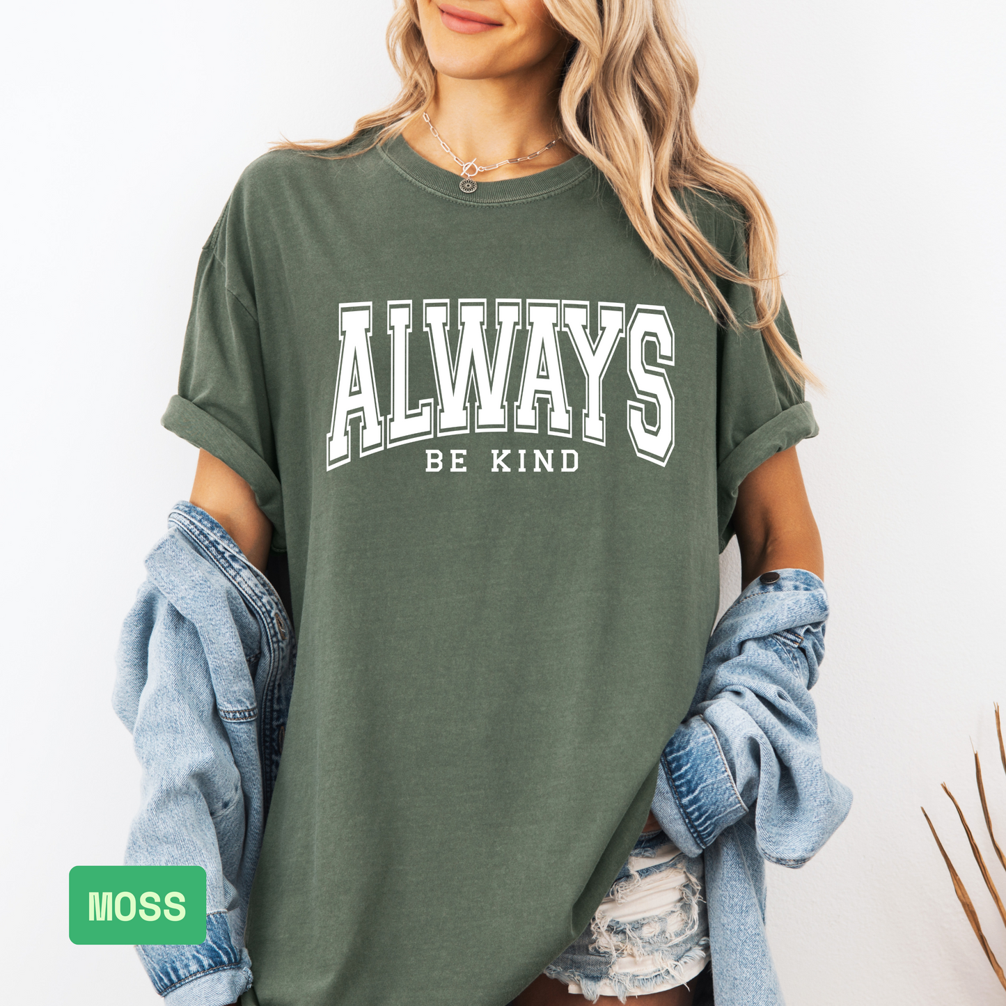 Always Be Kind T-Shirt – Comfort Colors® Kindness Graphic Tee, Positive Message Shirt, Mental Health Awareness Gift - Evie's Dreamlands