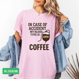Funny Coffee Lover T-Shirt: "My Blood Type Is Coffee" Humor Tee - Evie's Dreamlands