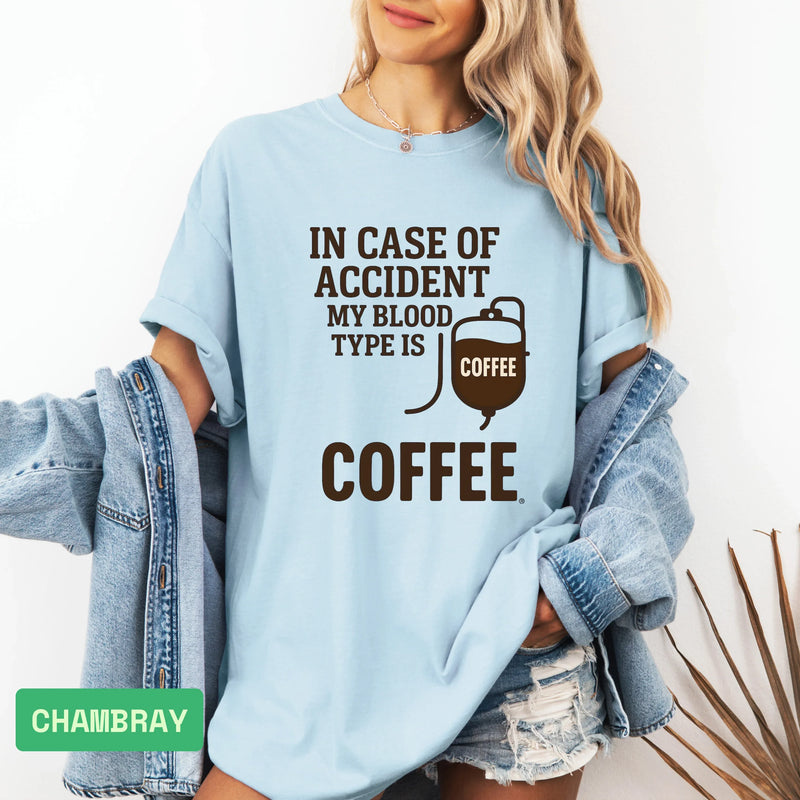 Funny Coffee Lover T-Shirt: "My Blood Type Is Coffee" Humor Tee - Evie's Dreamlands