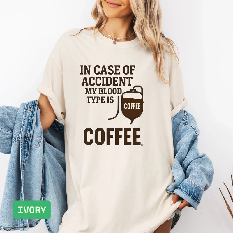 Funny Coffee Lover T-Shirt: "My Blood Type Is Coffee" Humor Tee - Evie's Dreamlands