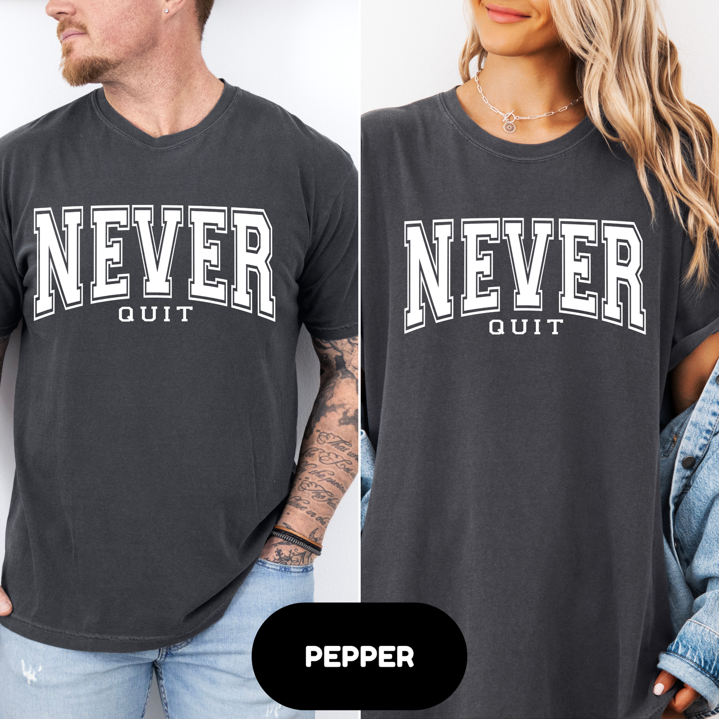 Never Quit T-Shirt – Motivational Comfort Colors® Tee, Never Give Up Gym Shirt, Strong Graphic Tee Gift for Friends - Evie's Dreamlands
