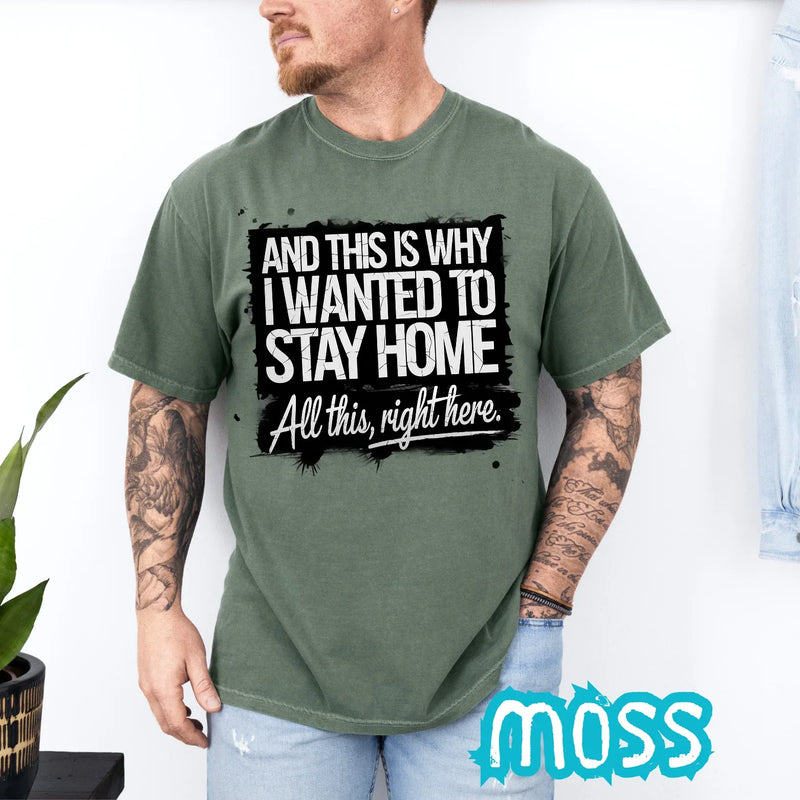 Stay Home T-Shirt – Relaxed Fit Comfort Tee for Homebodies, Unisex Shirt - Evie's Dreamlands