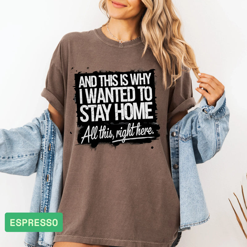 Stay Home T-Shirt – Relaxed Fit Comfort Tee for Homebodies, Unisex Shirt - Evie's Dreamlands