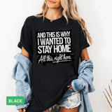 Stay Home T-Shirt – Relaxed Fit Comfort Tee for Homebodies, Unisex Shirt - Evie's Dreamlands