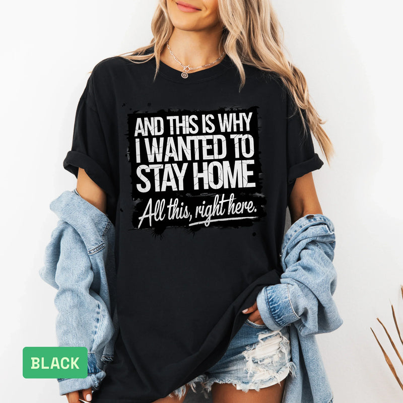 Stay Home T-Shirt – Relaxed Fit Comfort Tee for Homebodies, Unisex Shirt - Evie's Dreamlands