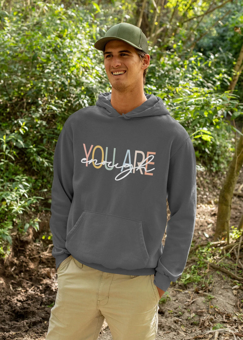 "You Are Enough" Motivational Hoodie | Self-Love Gift - Evie's Dreamlands