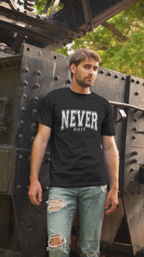 Never Quit Comfort Colors® Tee – Motivational, Never Give Up Apparel