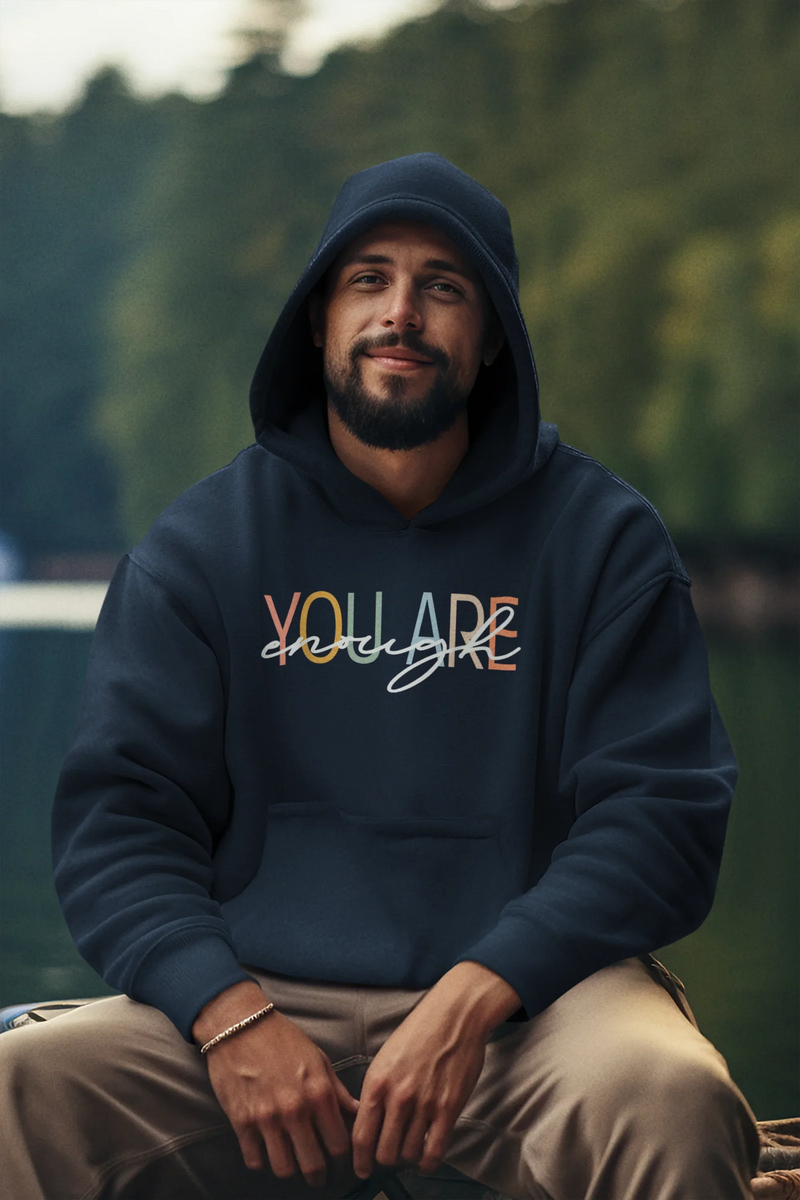 "You Are Enough" Motivational Hoodie | Self-Love Gift - Evie's Dreamlands